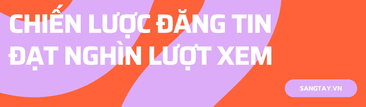 Bí Kíp Đăng Tin Sang Nhượng Thu Hút Hàng Nghìn Người Xem