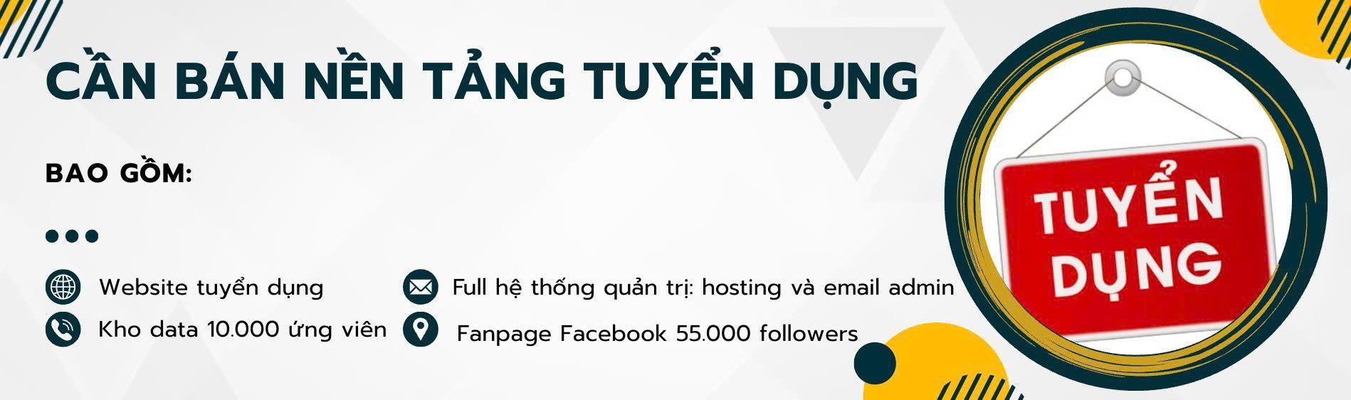 Cần bán: Nền Tảng Tuyển Dụng Website + Fanpage 55K Follower – Doanh Thu 90 Triệu/Tháng